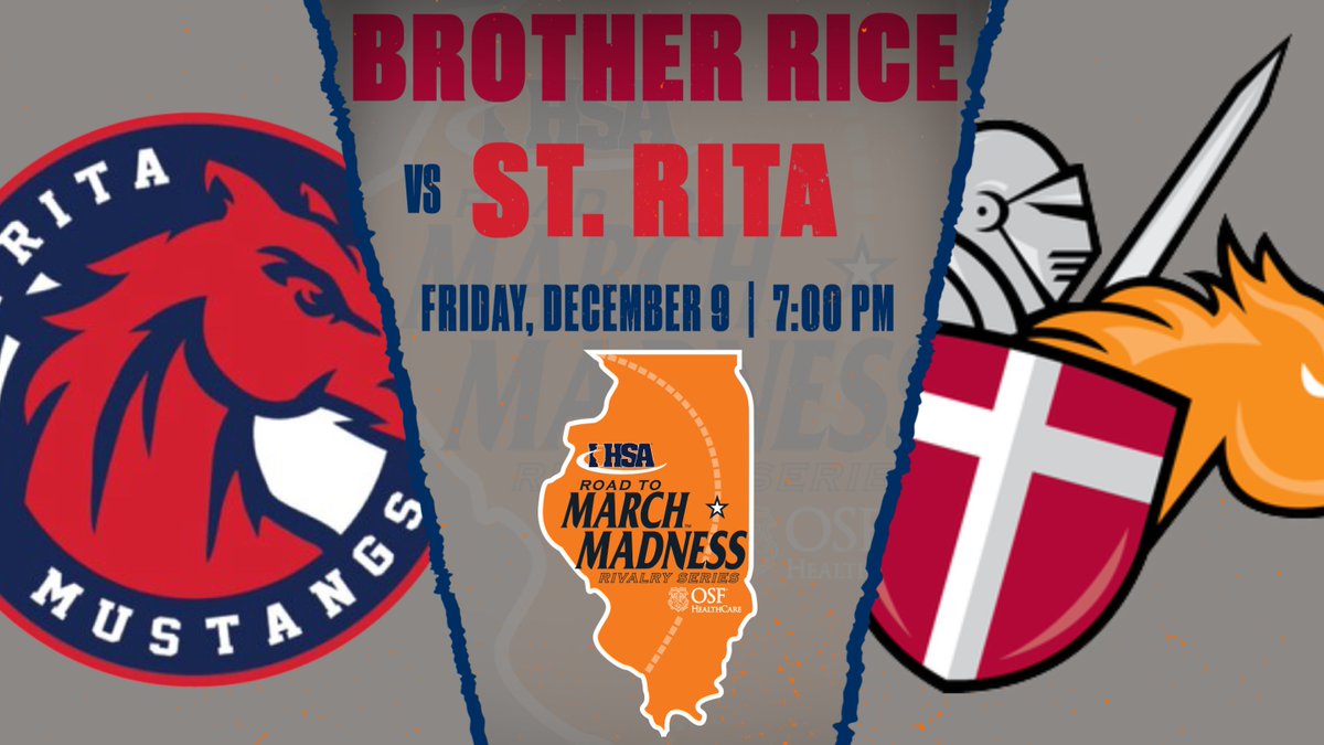🏀 The #IHSA Road To March Madness Rivalry Series presented by OSF Healthcare reignites on Friday night with a Chicago Catholic League clash!

⚔️ #7 Brother Rice Crusaders (8-0)
🆚
🐴 #3 St. Rita Mustangs (3-3)

📅 Friday, December 9
⏰ 7:00 PM
🏟️ Brother Rice High School