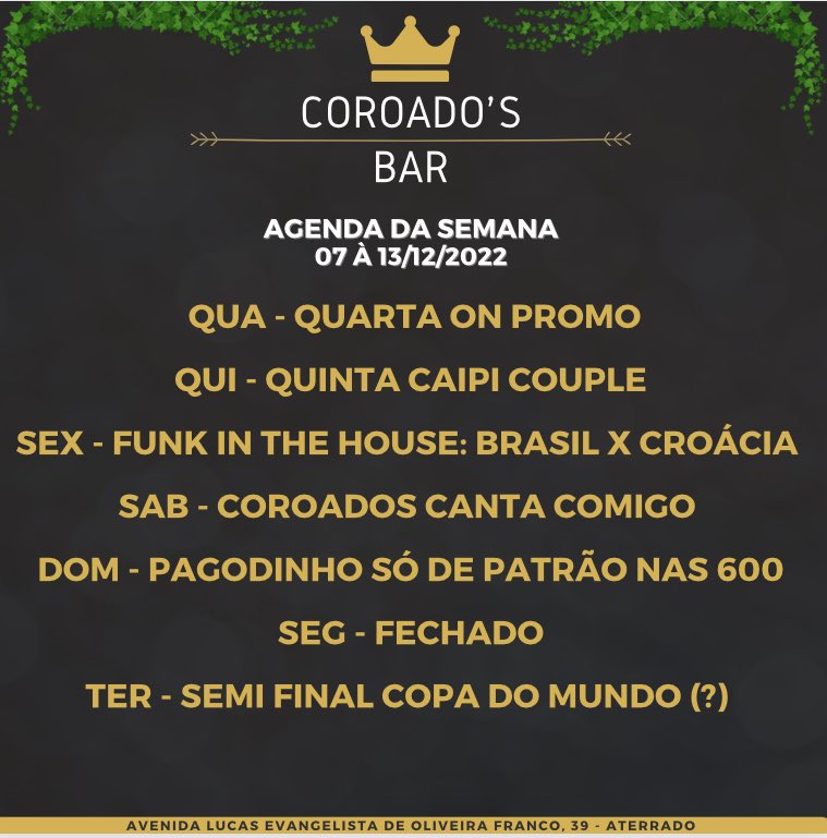 coroadosbar's tweet image. AGENDA DA SEMANA! Os rolês começam hoje 👑