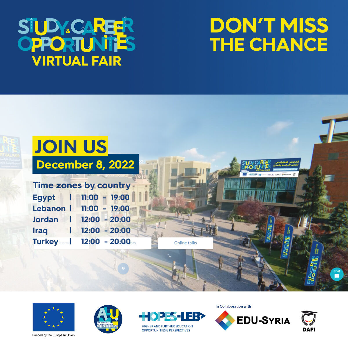 Don't miss your chance to attend the Study and Career Opportunities Virtual Fair Tomorrow, Thursday Dec 8! Checkout the event time across different time zones. Confirm your attendance with a comment. See you there! #HOPESLEBproject #EUinLebanon #StudyCareer #virtualfair