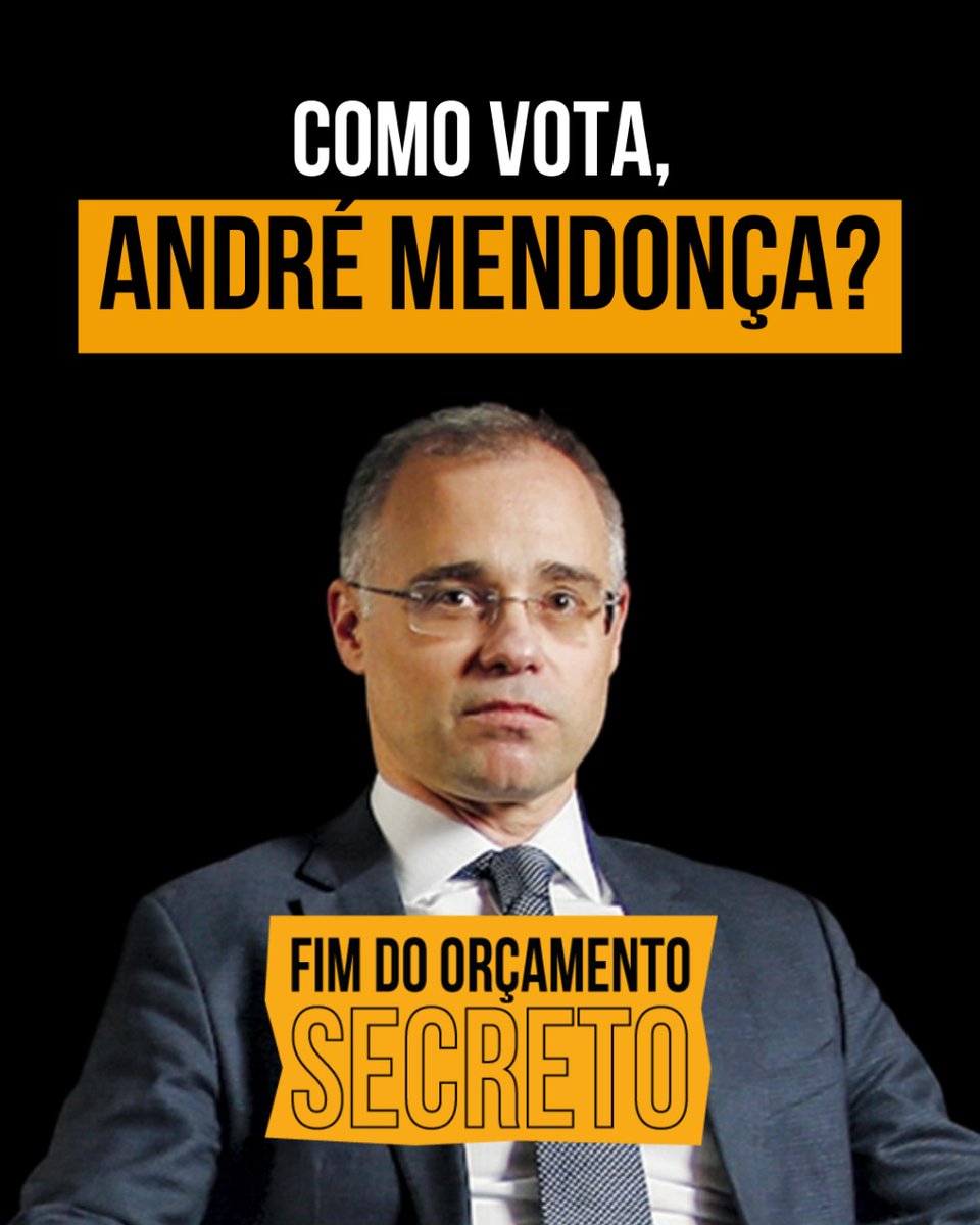 Ministro André Mendonça <a href="/STF_oficial/">STF</a>, vote pela transparência! Orçamento secreto NÃO