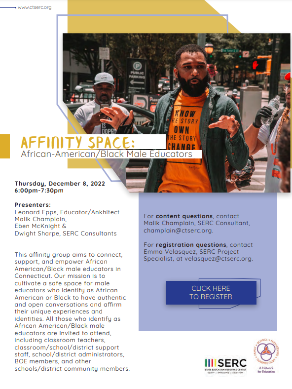 Affinity Space:
African-American/Black Male Educators <a href="/ctserc/">CT SERC</a> <a href="/LEARNRESC/">LEARN RESC</a> 
eventactions.com/eareg.aspx?ea=…