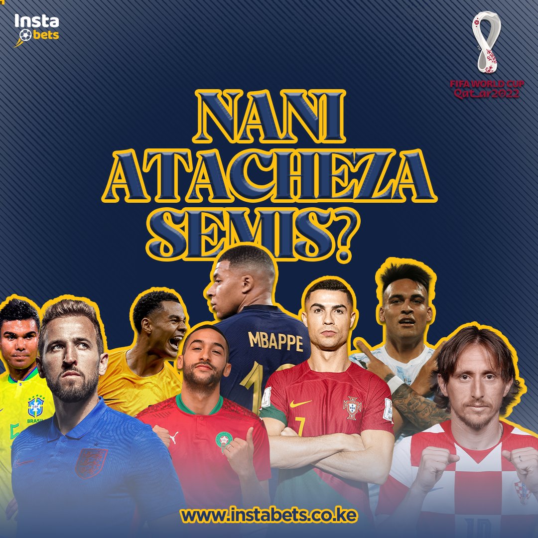 InstabetsKE's tweet photo. ✨Predict World Cup semi-finalists 🏆✨

🗣Tulisema round hii tunaambiana ukweli!🫵

Nani wataingia semis?

Admin: Nani watajoin MOROCCO semis!
Wadu: 👀Admin umeamua kuchachisha...🤣🤣 https://t.co/stdrWNSCQa