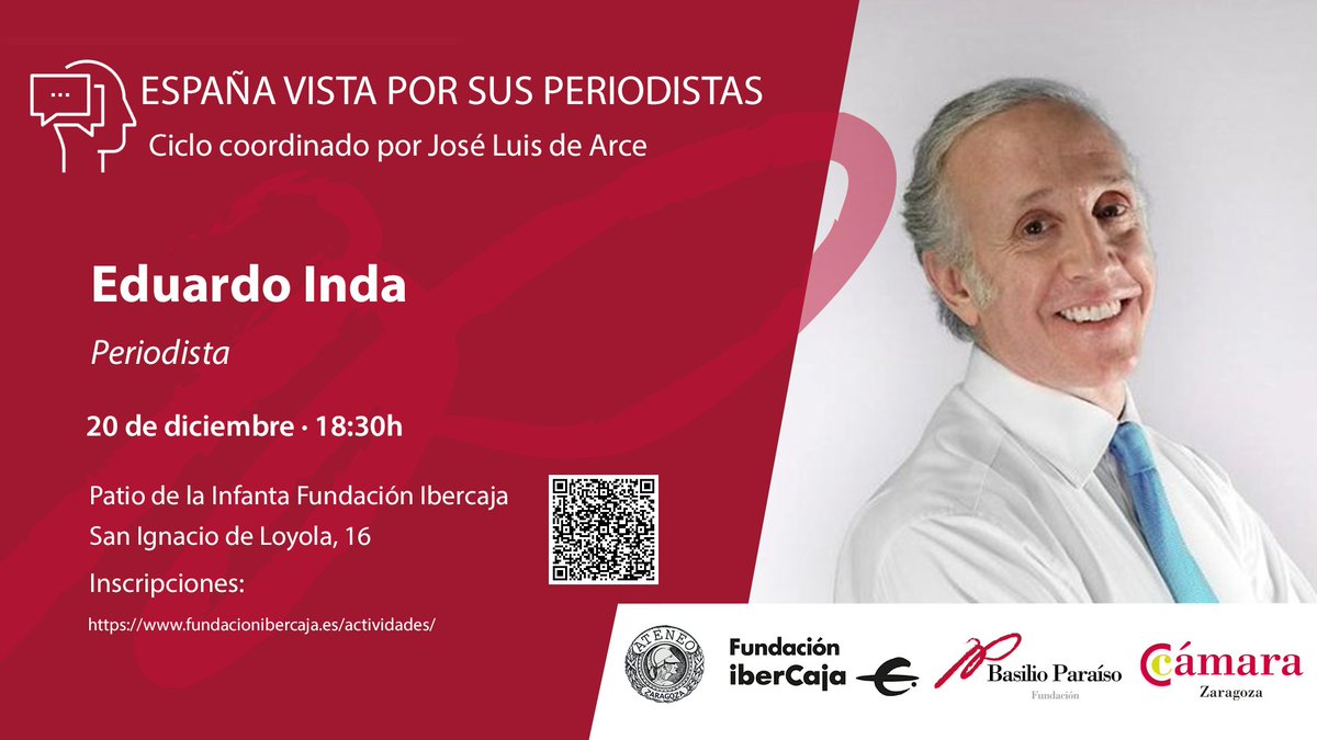 Fundación Basilio Paraíso (@fbasilioparaiso) on Twitter photo Este 20 de diciembre desde @FBasilioParaisocon la colaboración de <a href="/AteneoZaragoza/">Ateneo de Zaragoza</a> y <a href="/FundIbercaja/">Fundación Ibercaja</a>
Organizamos la segunda sesión del ciclo "España vista por sus periodistas esta vez nos visita
<a href="/eduardoinda/">Eduardo Inda</a>,director de <a href="/okdiario/">okdiario.com</a>. 📰
Más info ➡️ bit.ly/3tRguik Este 20 de diciembre desde @FBasilioParaisocon la colaboración de <a href="/AteneoZaragoza/">Ateneo de Zaragoza</a> y <a href="/FundIbercaja/">Fundación Ibercaja</a>
Organizamos la segunda sesión del ciclo "España vista por sus periodistas esta vez nos visita
<a href="/eduardoinda/">Eduardo Inda</a>,director de <a href="/okdiario/">okdiario.com</a>. 📰
Más info ➡️ bit.ly/3tRguik