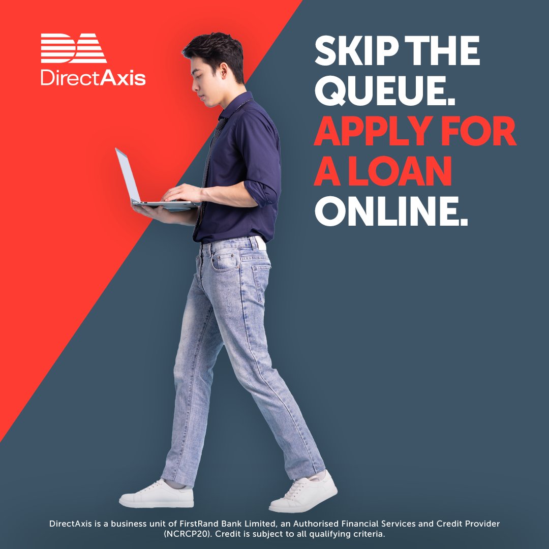 Why stand in line at the bank trying to get a loan? Get online and apply for one from DirectAxis in 15 minutes*. Gather your documents and apply now on directaxis.co.za​ DirectAxis. Simple loans. Better service.​ *Terms and conditions apply