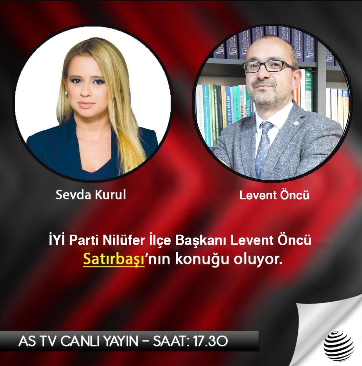 🗓️7 Aralık Çarşamba 
⏰17.30
📌AS TV Sevda Kurul ile Satır Başı Canlı Yayın
İYİ Parti Nilüfer İlçe Başkanımız Levent Öncü'nün canlı yayın konuğu olarak katılacağı Satır Başı programında, Nilüfer gündemine ilişkin değerlendirmelerimizi izlemek için sizleri ekran başına bekliyoruz.