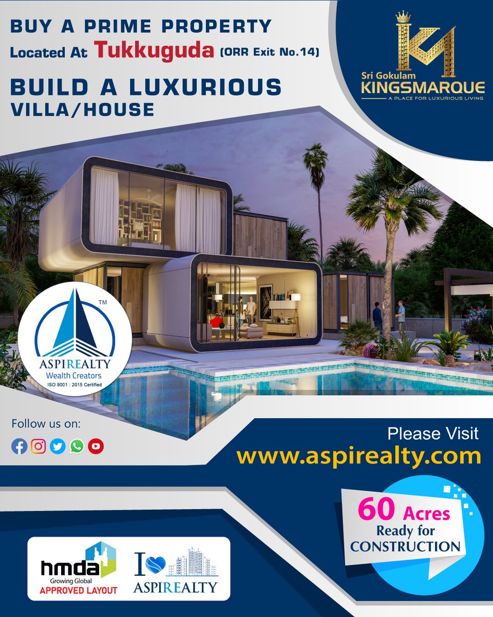 aspirealty's tweet photo. Buy A Prime Property At Tukkuguda ORR Exit14 Build A Luxurious Villa or House
https://t.co/gGdJVuftPc
https://t.co/uyxQCqvdFf, info@aspirealty.com
.
.
.
#Aspirealty #WealthCreators #HMDA #Kingsmarque #MAKProjects #HmdaOpenPlots #KLRVertexGIGACITI #Tukkuguda #OpenPlotsInHyderabad https://t.co/xNdJUYetTR