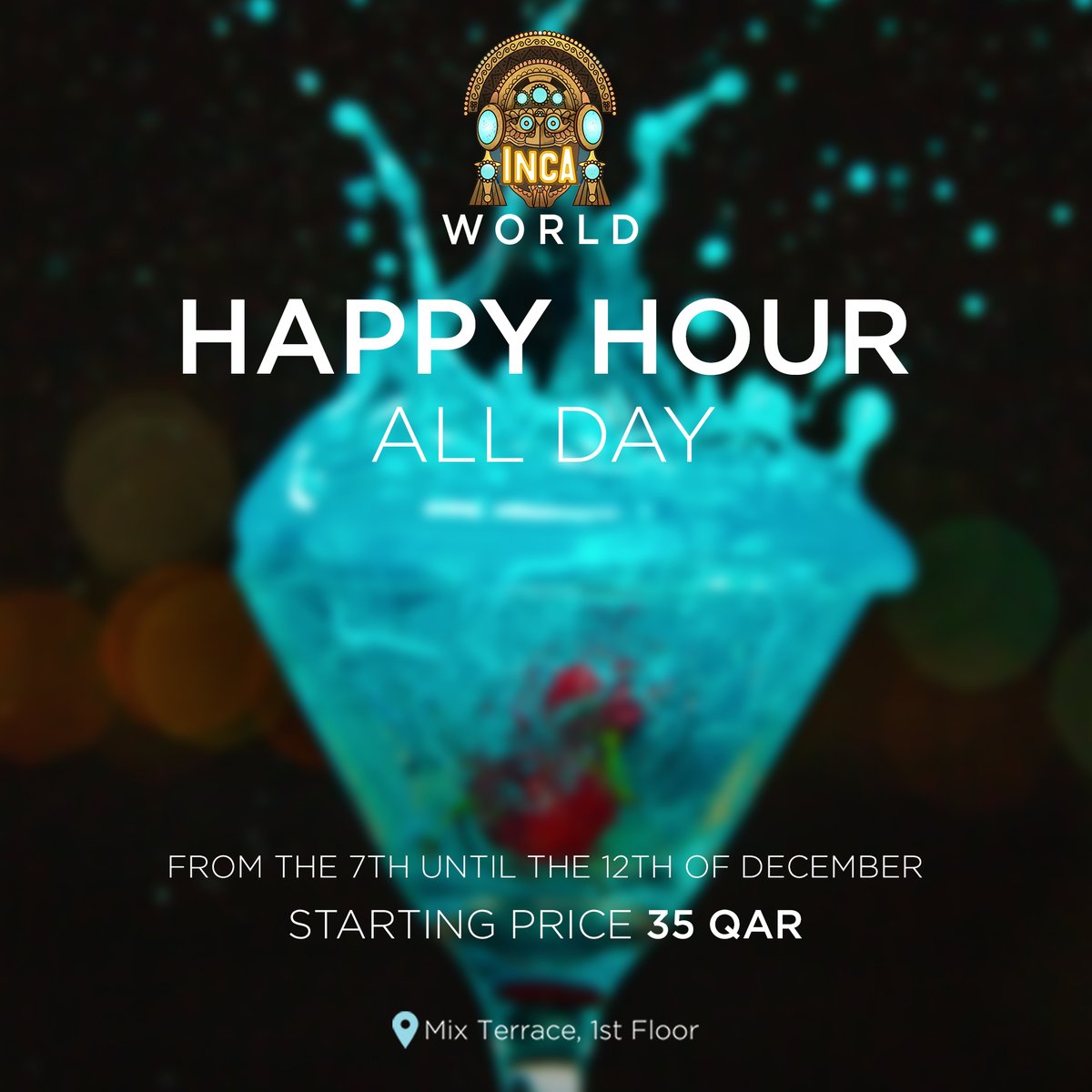 Don't limit happiness to just an hour! Join <a href="/WestinDoha/">The Westin Doha</a> for an all day happy hour at INCA World!

From 7 to 12 December
Drinks starting from QAR35

Entrance fee: QAR100 

For bookings or more information, call +974 3359 8514.

#WestinDoha #INCAWorld #HappyHour #FIFA2022