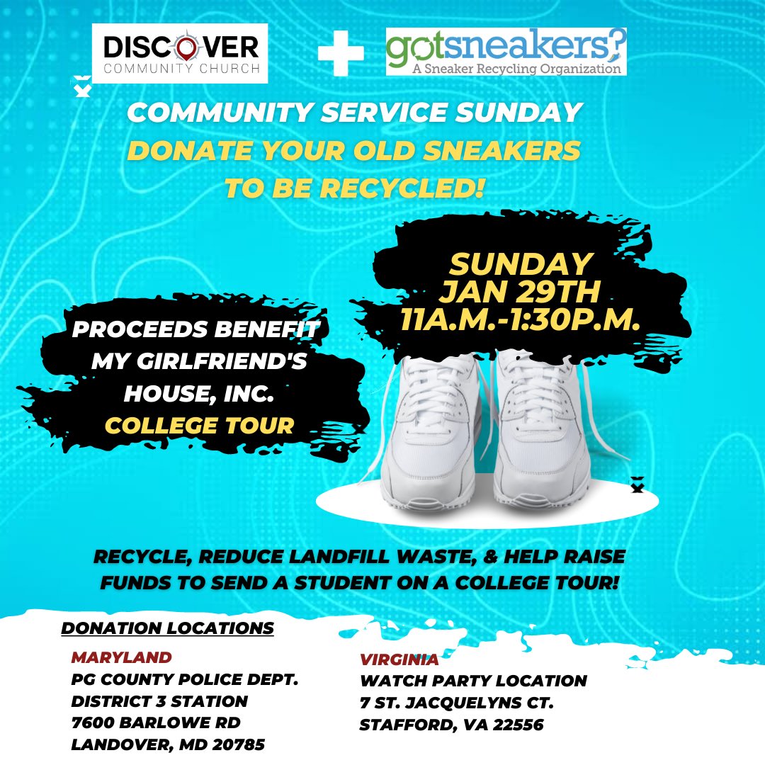 comediscoverus's tweet photo. We are having a sneaker drive fundraiser with @gotsneakersorg for our January Service Sunday. Proceeds will help send a young lady on a spring break college tour with My Girlfriend’s House, Inc. https://t.co/cESa35NO4V