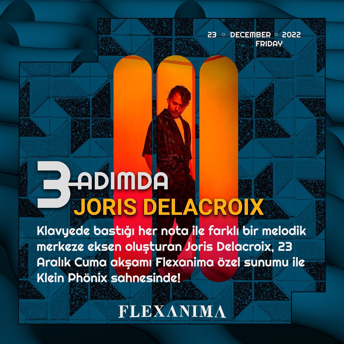 flexanimamusic's tweet photo. Fransa gece hayatΔ±nΔ±n sevilen isimlerinden Joris Delacroix, Flexanima ile 23 AralΔ±k Cuma akΕamΔ± Klein PhΓΆnix'e geliyor!
Siz Joris Delacroix hakkΔ±nda neler biliyorsunuz?
#Flexanima #JoyGrup #Massano #JorisDelacroix #Klein #KleinPhΓΆnix #TheFeeling #StartTheEngine https://t.co/AVn4moIvfM