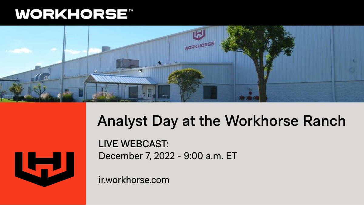 REMINDER: Watch the live webcast of Analyst Day at the Workhorse Ranch TODAY, Dec. 7, at 9:00 a.m. ET. Register at …rkhorse-analyst-day.open-exchange.net/registration. $WKHS #LastMile #EV #CommercialEV #DeliveryVehicles