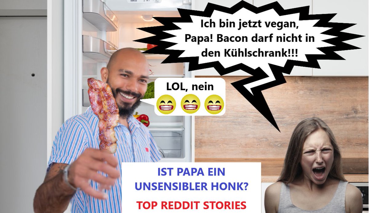 Damien_DEU's tweet photo. 🥳Bald ist #Feierabend! Gönnt euch euer #Bacon 🥓 Es sei denn, die #vegane Tochter hat etwas dagegen🥗 Entscheidet selbst; wer ist der #Honk? 👨‍⚖️ → https://t.co/QAe5U150uA

#reddit #honk #aita #bidh #vegan #fleisch #KÜHLSCHRANK #redditdeutsch #ddeu #vegetarisch #fleischlos #meat https://t.co/uIGK7bFJwM
