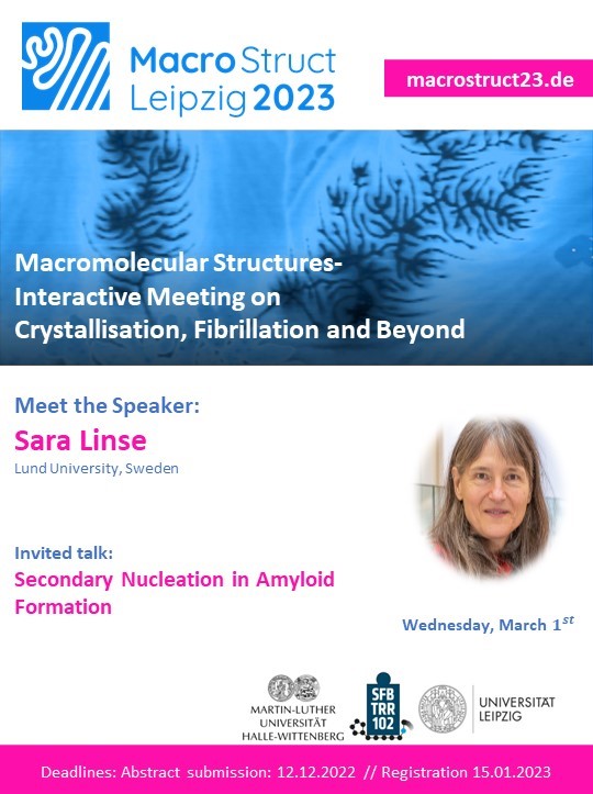 MacroStructLeipzig2023 (@structmacro) on Twitter photo Sara Linse, from Lund University, will give a talk on secondary nucleation in amyloid formation at MacroStruct23 (March 1-3, 2023, Leipzig, Germany). More info: macrostruct23.de/invited-talks/… Please don't hesitate to join👍! Still call for registration and abstracts📝! <a href="/lunduniversity/">Lund University</a> Sara Linse, from Lund University, will give a talk on secondary nucleation in amyloid formation at MacroStruct23 (March 1-3, 2023, Leipzig, Germany). More info: macrostruct23.de/invited-talks/… Please don't hesitate to join👍! Still call for registration and abstracts📝! <a href="/lunduniversity/">Lund University</a>