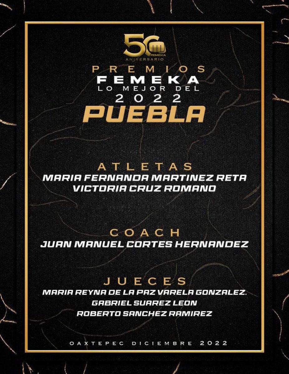 InspiracinDepo's tweet photo. Poblanos galardonados en los #Premios #FEMEKA 2022
🎖️Entrenador
Juan Manuel Cortés
🎖️ Atleta 
Fernanda Martínez Reta
🎖️Medallista internacional Victoria Cruz Romano
🎖️Árbitros/Mundial 
Reyna Varela  González 
🎖️Arbitros/Panamericano 
Gabriel Suárez León 
Roberto Sánchez Ramírez https://t.co/EJE6y6GTb6
