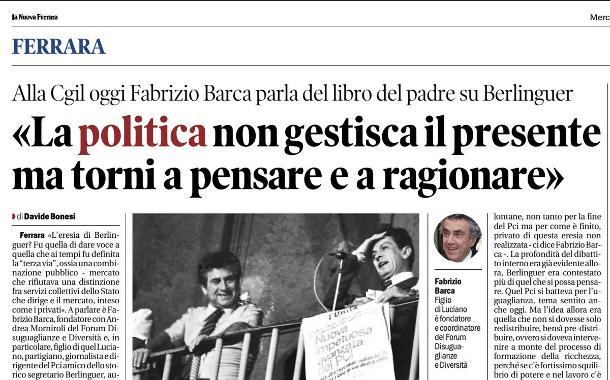 Forum Disuguaglianze Diversità (@dd_forum) on Twitter photo «La politica non gestisca il presente ma torni a pensare e a ragionare», dice <a href="/fabriziobarca/">Fabrizio Barca</a> oggi su <a href="/nuovaferrara/">la Nuova Ferrara</a>. Una riflessione che continua alle 17:00 presso la sala conferenze della <a href="/CgilFerrara/">Cgil Ferrara</a>, attorno al libro di Luciano Barca “L’eresia di Enrico Berlinguer”. «La politica non gestisca il presente ma torni a pensare e a ragionare», dice <a href="/fabriziobarca/">Fabrizio Barca</a> oggi su <a href="/nuovaferrara/">la Nuova Ferrara</a>. Una riflessione che continua alle 17:00 presso la sala conferenze della <a href="/CgilFerrara/">Cgil Ferrara</a>, attorno al libro di Luciano Barca “L’eresia di Enrico Berlinguer”.