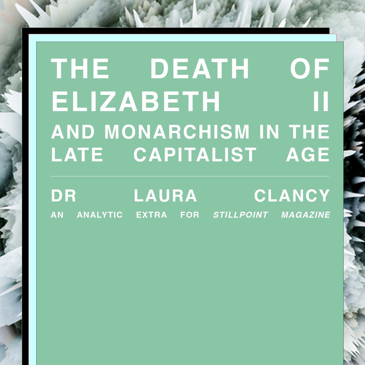 𝘛𝘩𝘦 𝘋𝘦𝘢𝘵𝘩 𝘰𝘧 𝘌𝘭𝘪𝘻𝘢𝘣𝘦𝘵𝘩 𝘐𝘐 𝘢𝘯𝘥 𝘔𝘰𝘯𝘢𝘳𝘤𝘩𝘪𝘴𝘮 𝘪𝘯 𝘵𝘩𝘦 𝘓𝘢𝘵𝘦 𝘊𝘢𝘱𝘪𝘵𝘢𝘭𝘪𝘴𝘵𝘪𝘤 𝘈𝘨𝘦, an Analytic Extra by Dr. Laura Clancy <a href="/Laura__Clancy/">Dr Laura Clancy</a> 

Read it in full in our Study Room: stillpointmag.org/articles/the-d…