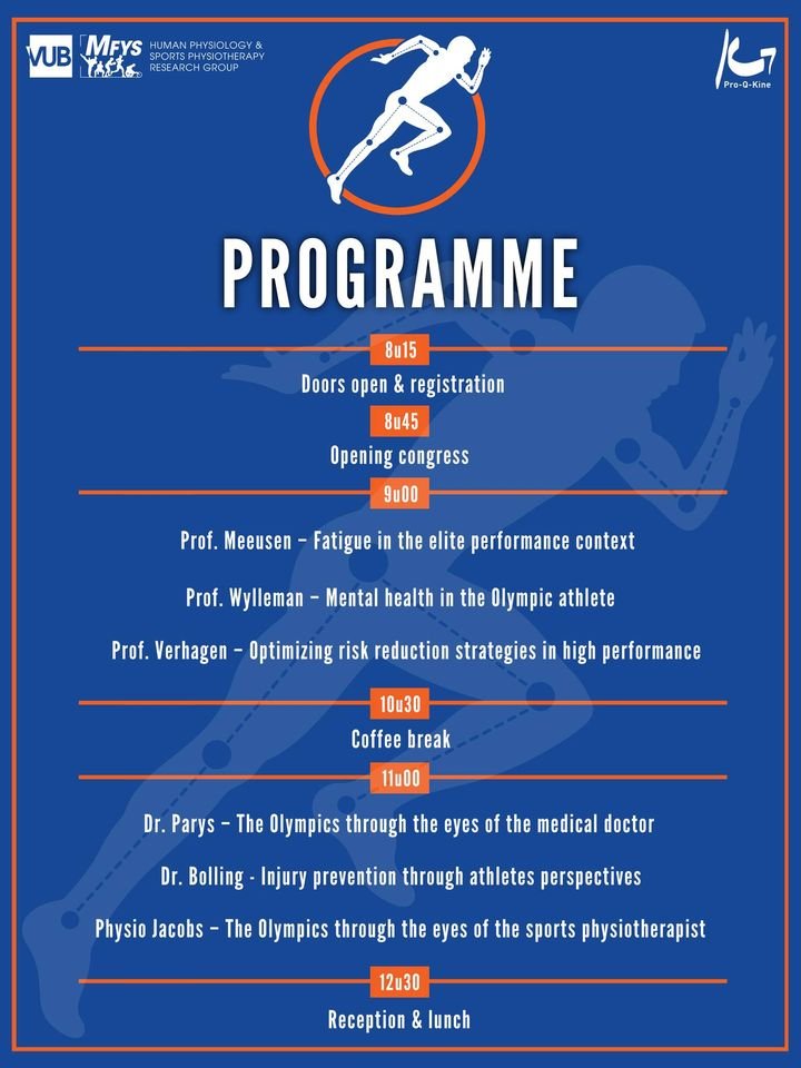 Maricot_Alexandre (@maricot_alex) on Twitter photo Event reminder: only 10 days left! ⌛️
The Olympic Athlete: A multidisciplinary perspective🏋️🏆 
Check out the program below!👀
Accredited 8 points by Pro-Q-kine!✅
Register here: vub.be/nl/evenement/o… Event reminder: only 10 days left! ⌛️
The Olympic Athlete: A multidisciplinary perspective🏋️🏆 
Check out the program below!👀
Accredited 8 points by Pro-Q-kine!✅
Register here: vub.be/nl/evenement/o…