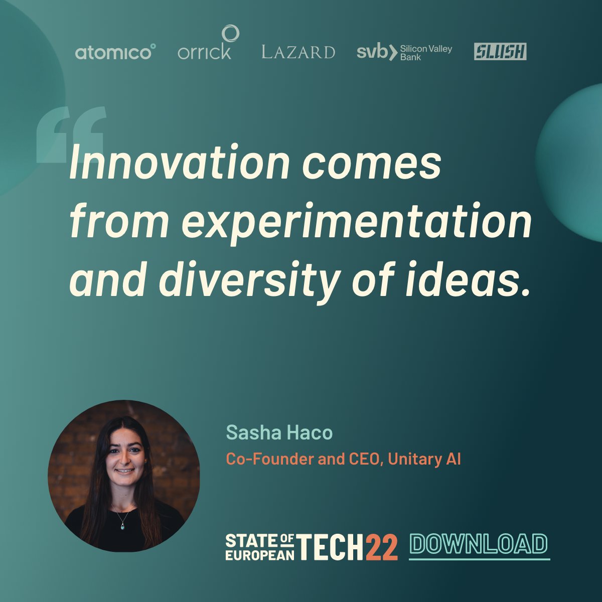 It's so exciting to see Unitary's CEO, <a href="/HacoSasha/">Sasha Haco</a>, be an industry voice in <a href="/atomico/">Atomico</a>'s State of European Tech report this year. 
Explore the numbers that shaped 2022, and the stories behind them - the report is now live here: 2022.stateofeuropeantech.com