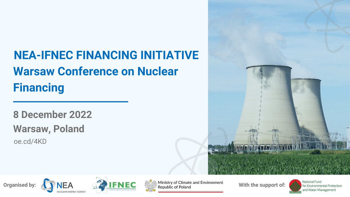 OECD_NEA's tweet photo. ๐ป JOIN ONLINE: Warsaw Conference on #NuclearFinancing. This event will feature:
๐ฌ Anna Moskwa, Minister of Climate and Environment, @MKiS_GOV_PL ๐ต๐ฑ
๐ฌ William D. Magwood, IV, @OECD_NEA Director-General
๐ฌ Aleshia Duncan, Chair, @_IFNEC
Watch online โก๏ธ https://t.co/igaNILeE8S https://t.co/5cmA3MGyQy