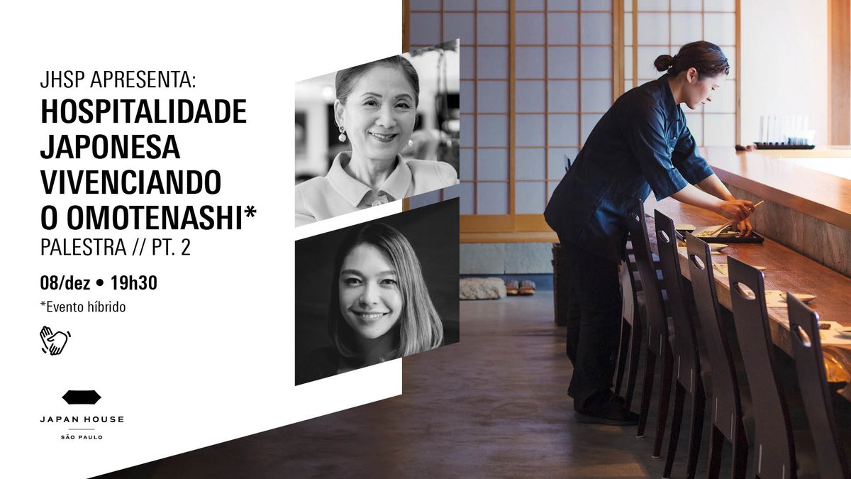 japanhousesp's tweet image. Palestra Híbrida // 
Hospitalidade Japonesa: Vivenciando o Omotenashi | pt. 2 

Com olhares para o contexto da hospitalidade, centrada no conceito do ‘Omotenashi’ e nos aspectos da tradição local, bem-estar e experiências de qualidade, +