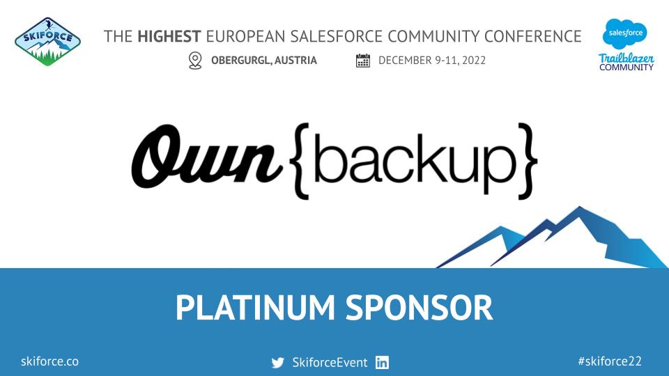 SkiforceEvent's tweet photo. @OwnBackup is a Platinum Sponsor of #Skiforce22 - thank you for supporting Europe’s highest Salesforce conference. Learn more at https://t.co/jREcCkKxew

Tickets: https://t.co/z0v8ZC7OrY
Agenda: https://t.co/Y1VxwUdWpx
#Salesforce #TrailblazerCommunity https://t.co/8JQ02wFz1j