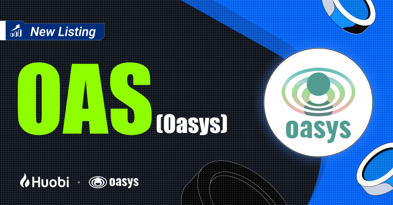 HTX_Global's tweet photo. New #Huobi Listing: $OAS

Deposits Open At 10:30 (UTC) on Dec 11
Trading Starts Soon After
 
#Airdrop Giveaway:
✅Follow @HuobiGlobal @oasys_games
✅ Like, RT &amp; Tag Friends
✅ Comment UID 

10 WIN  * 10 USDT