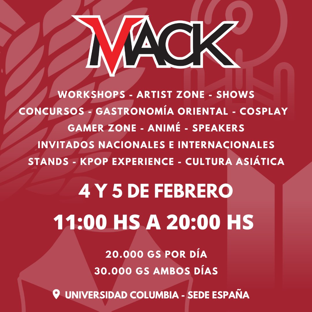 FestivalMACK's tweet photo. El #MACK6 se viene con todo😉vos solo tenés que divertirte, nosotros nos encargamos del resto 😎 no te lo pierdas el  4 y 5 de febrero en la Universidad Columbia sede España📣

Con el apoyo de @ucpy y @fundamentaH 
#mackisback #estamosdevuelta #mack6 #paraguay #anime #kpop https://t.co/oxxO2ayCGb
