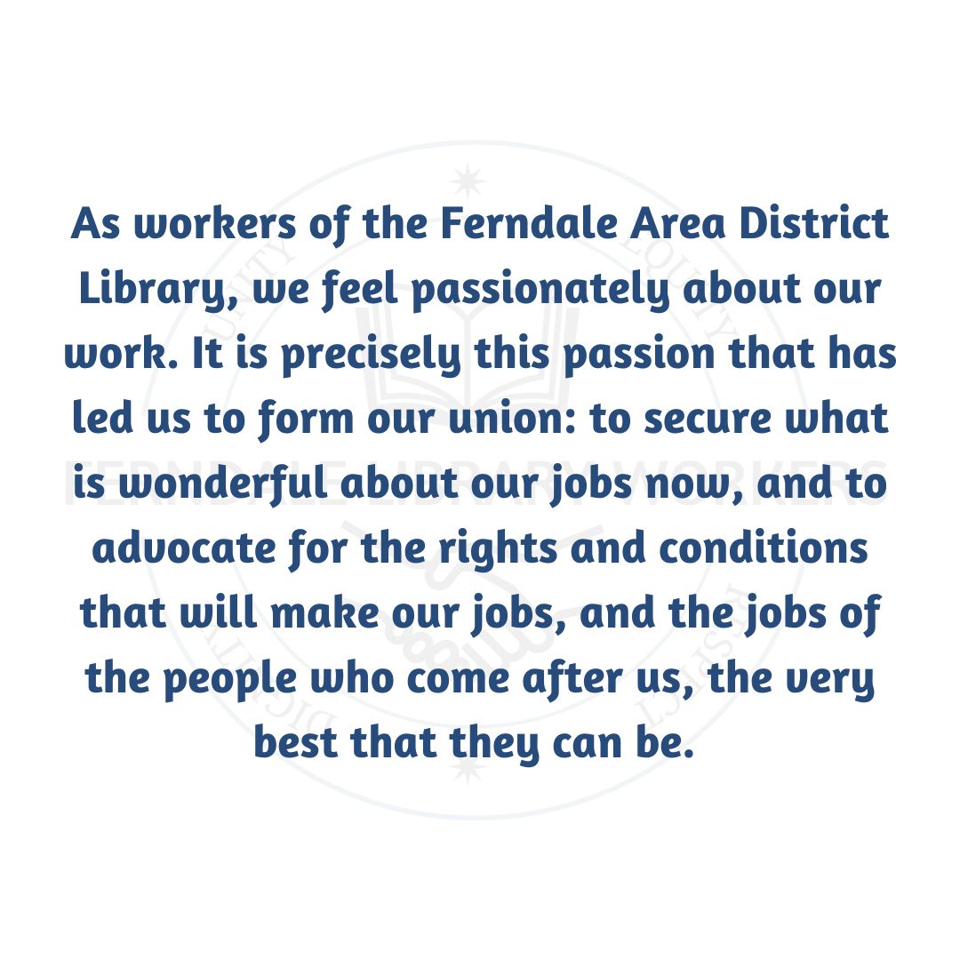 Curious as to why @ferndalelibrary's workers are organizing at this moment in time? Here are a few quotes from our mission statement. Our union makes our library not only for all of our workers, but also for the public we serve! #UnionStrong #GuildStrong