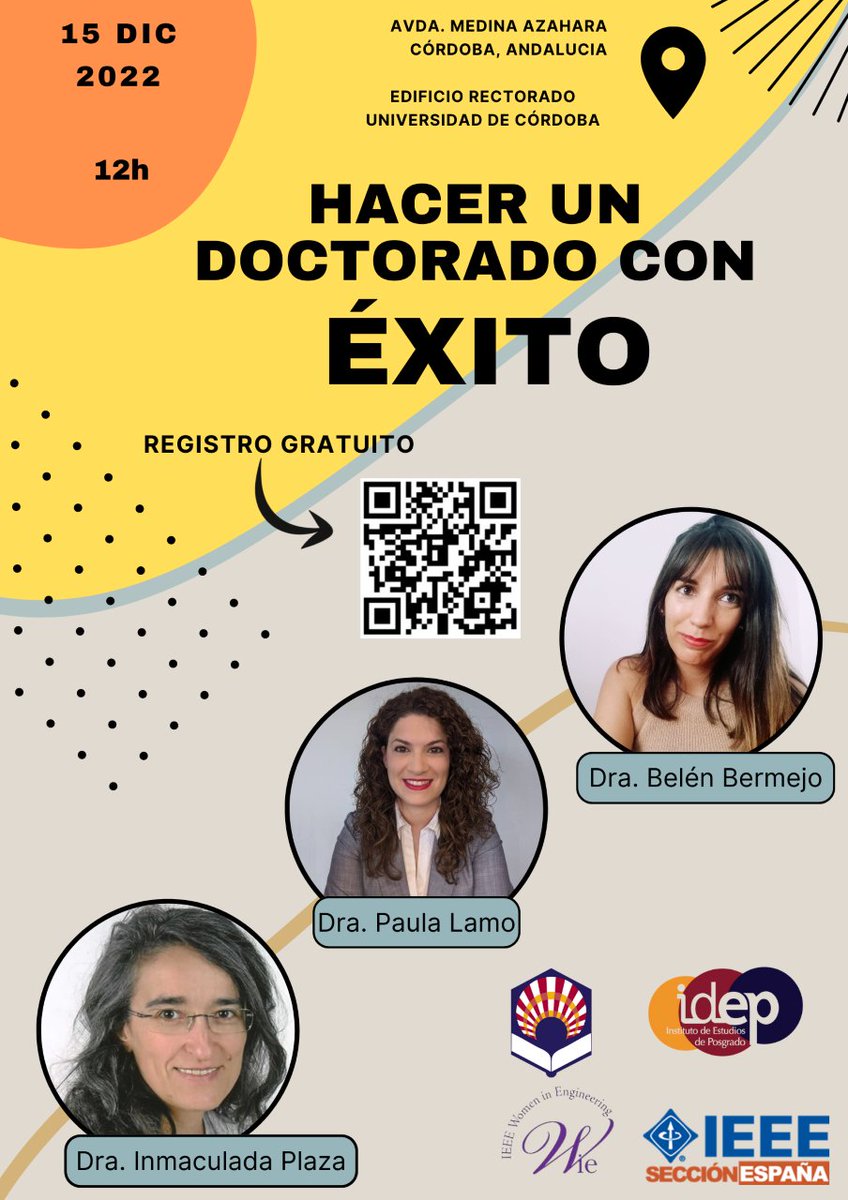 Hacer un #Doctorado con #ÉXITO

Dra. <a href="/BelenBermejo3/">Dra. Belen Bermejo</a>, Dra. <a href="/Paula_Lamo/">Paula Lamo</a>, Dra. <a href="/InmaculadaPlaza/">Inmaculada Plaza</a>.

La cita es este jueves 15 de diciembre a las 12 h.
Lugar: Edificio Rectorado, Universidad de #Córdoba 
<a href="/Unicordoba_Col/">Universidad de Córdoba</a>.

Link Evento ->events.vtools.ieee.org/m/335252
<a href="/ieeespain/">IEEE Spain</a> <a href="/wie_spain/">WIE_Spain</a>.