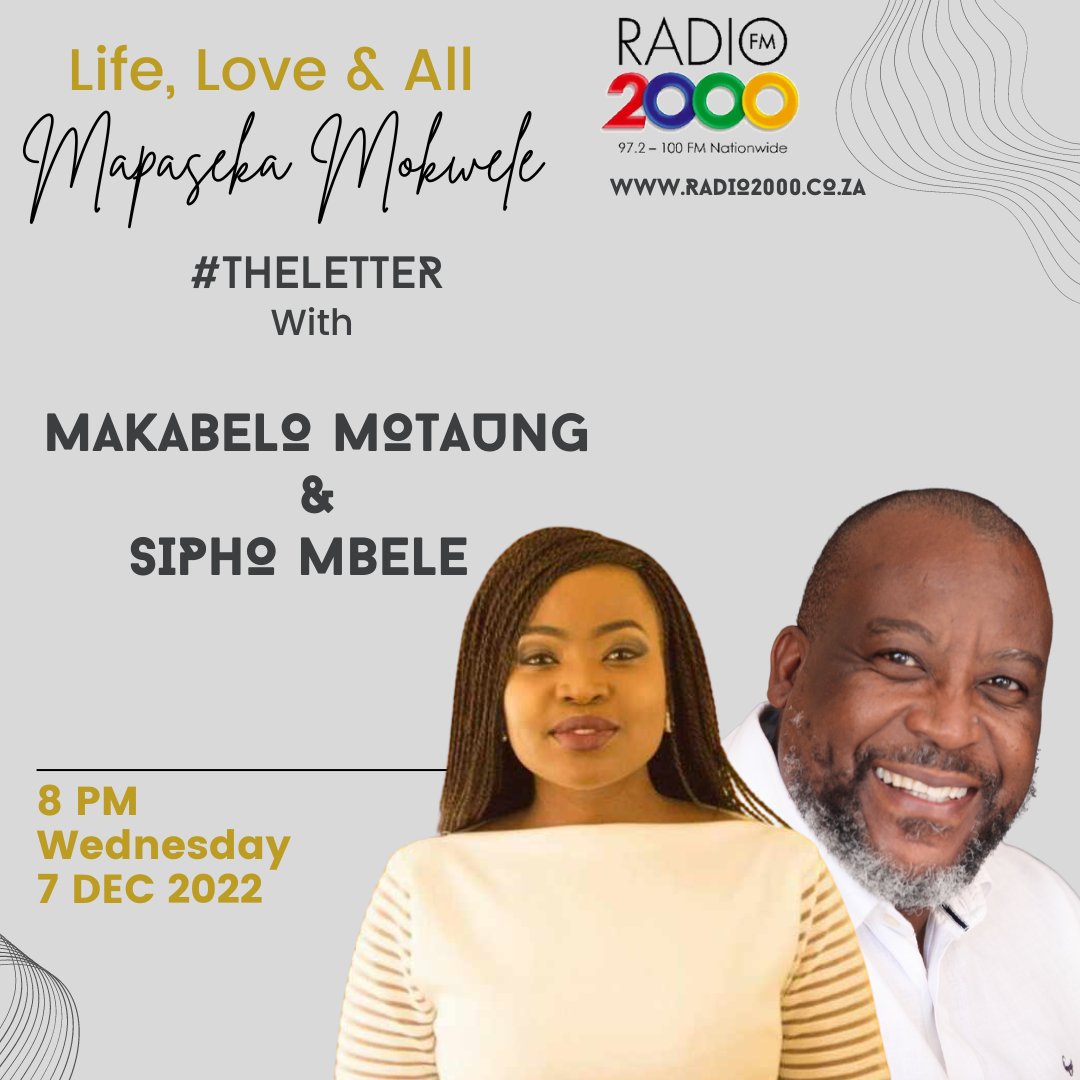 Radio2000_ZA's tweet photo. 8 Tonight #lifeloveandall #TheLetter @mapasekamokwele with @MakbMotaung @mbelesi73 
#Radio2000 #Relationships #MapasekaMokwele https://t.co/FyqTe7xKLf