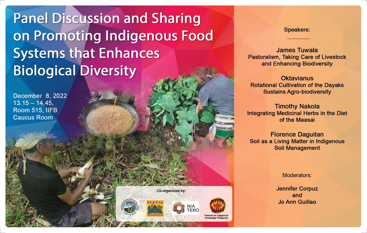 tebtebba's tweet photo. 📌#EventAlert: Panel Discussion and Sharing on Promoting Indigenous Food Systems that Enhances Biological Diversity

Dec 8, 2022
13.15 – 14.45
Room 515, IIFB Caucus Room

Co-organized by #Tebtebba and #Elatia Partners, @NiaTero, and #PIKP)

#COP15 #FoodSystems #WeAreIndigenous https://t.co/2fNEoLWVHn