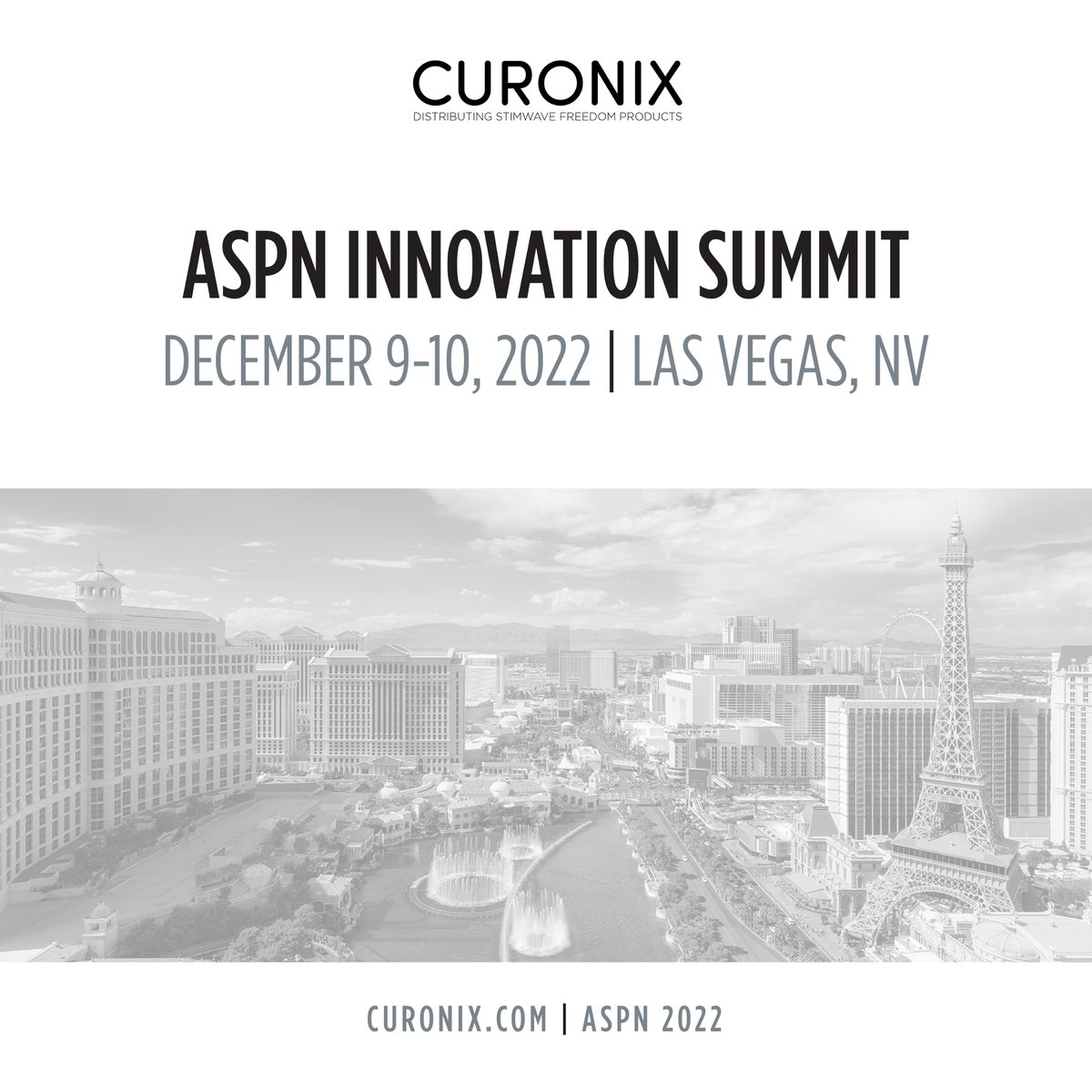 Join us December 9-10 in Las Vegas, NV at the ASPN Innovation Summit! We look forward to seeing you there! #ASPN22 #Curonix #Stimwave #Innovation #PNS #SCS #Neuromodulation