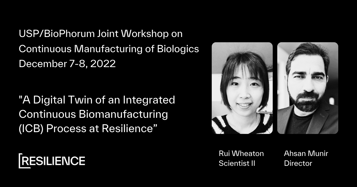 Going to USP/BioPhorum Joint Workshop on Continuous Manufacturing of Biologics? Bookmark “A Digital Twin of an Integrated Continuous Biomanufacturing (ICB) Process at Resilience” as one of your must-attend sessions. 
#USP #ContinuousManufacturing #Resilience