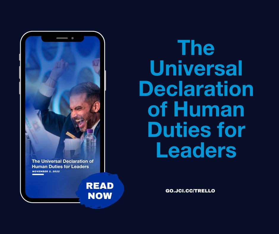 PRESS — JCI Unveils the Universal Declaration of Human Duties for Leaders Read the full press release on our website or Trello board: go.jci.cc/Trello.