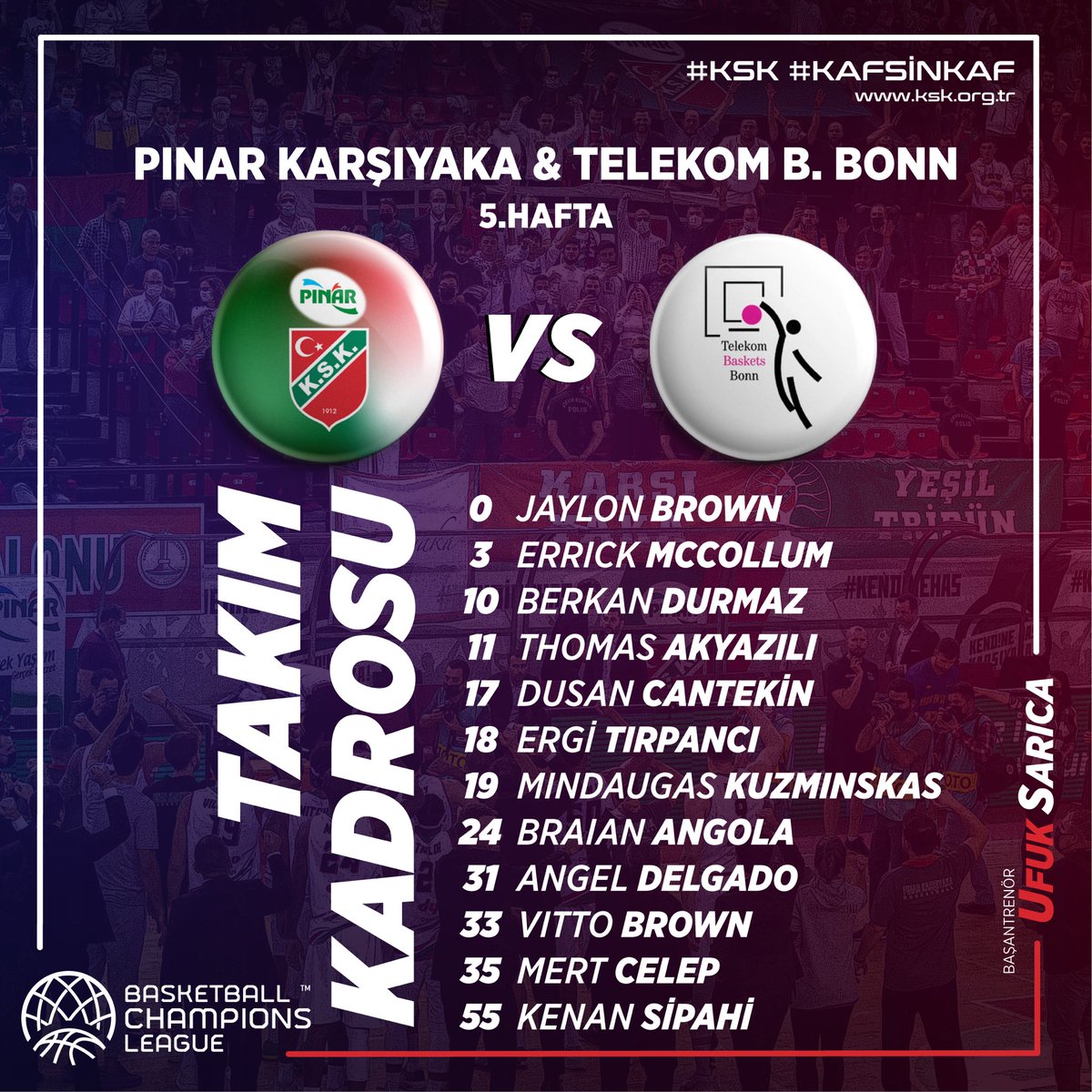 KSK TV on Twitter "RT KSKBasket 📋 Telekom Baskets Bonn maçı kadromuz