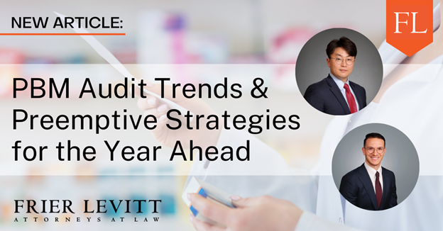 FrierLevitt's tweet photo. Recent trends in #PBMaudits suggest policies and procedures #pharmacies should adopt and maintain to avoid adverse action.

#FrierLevitt attorneys Dae Lee and Matthew Benzoni recommend measures pharmacies can take to prepare for the new year. https://t.co/egDqrbBPxq

#TwitteRx https://t.co/L9LwKytHCl