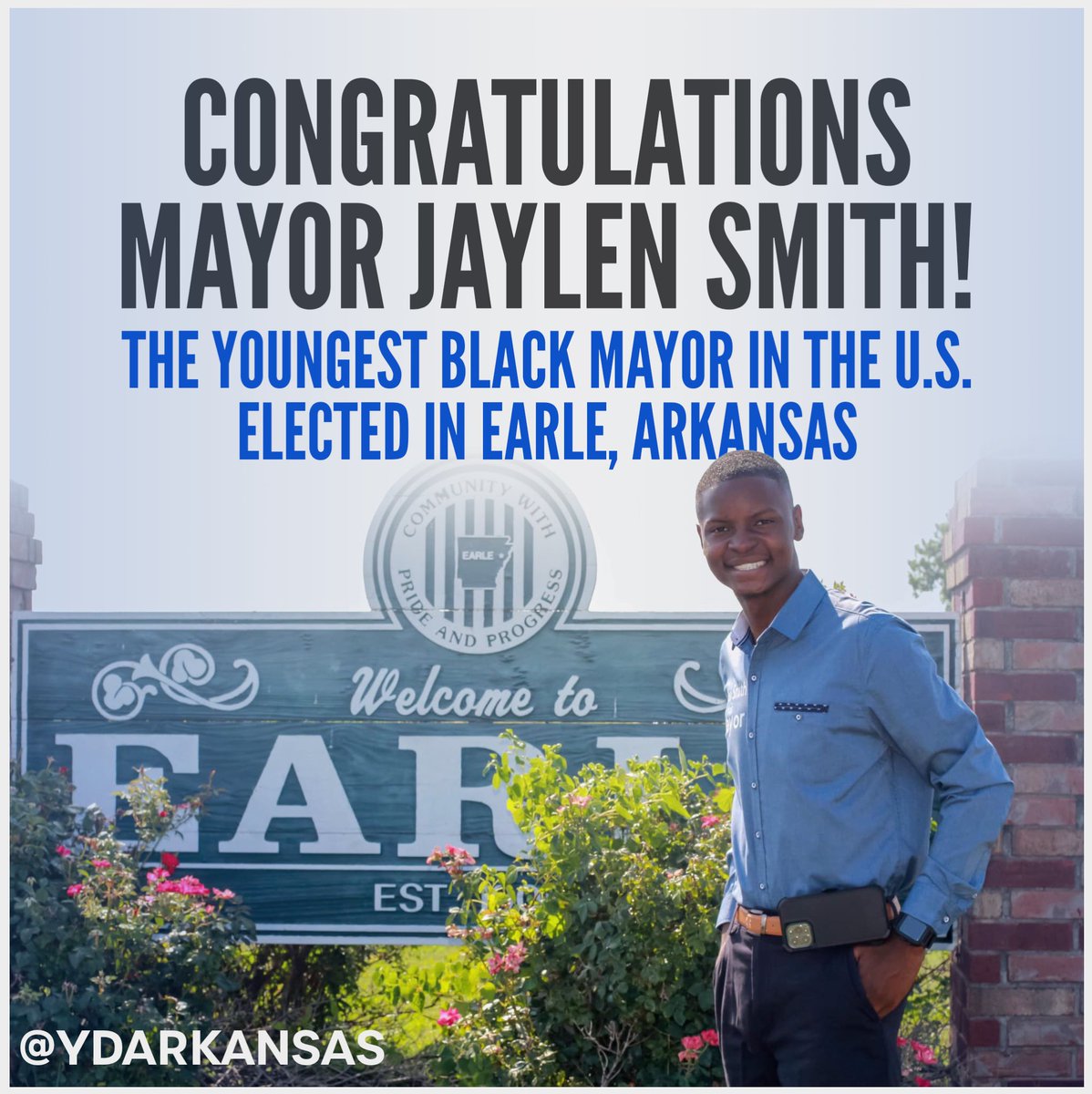 Congratulations Mayor Jaylen Smith of Earle, Arkansas! At 18, he’s the youngest Black mayor in the U.S.— and he’s from Arkansas!

This is a history-making, prediction-breaking, hope-inciting WIN for young people. Thank you for running, Mayor-Elect Smith! 🎉👏