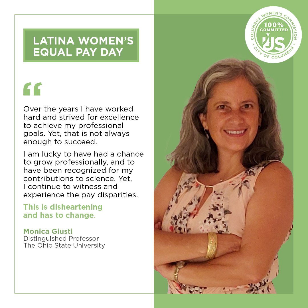 cbuswomen's tweet image. "I continue to witness and experience the pay disparities" - Monica Giusti, Distinguished Professor at @OhioState 

Tomorrow is #LatinaEqualPayDay, representing how long a Latina must work to equal what a white man earned the previous year. This is unacceptable.