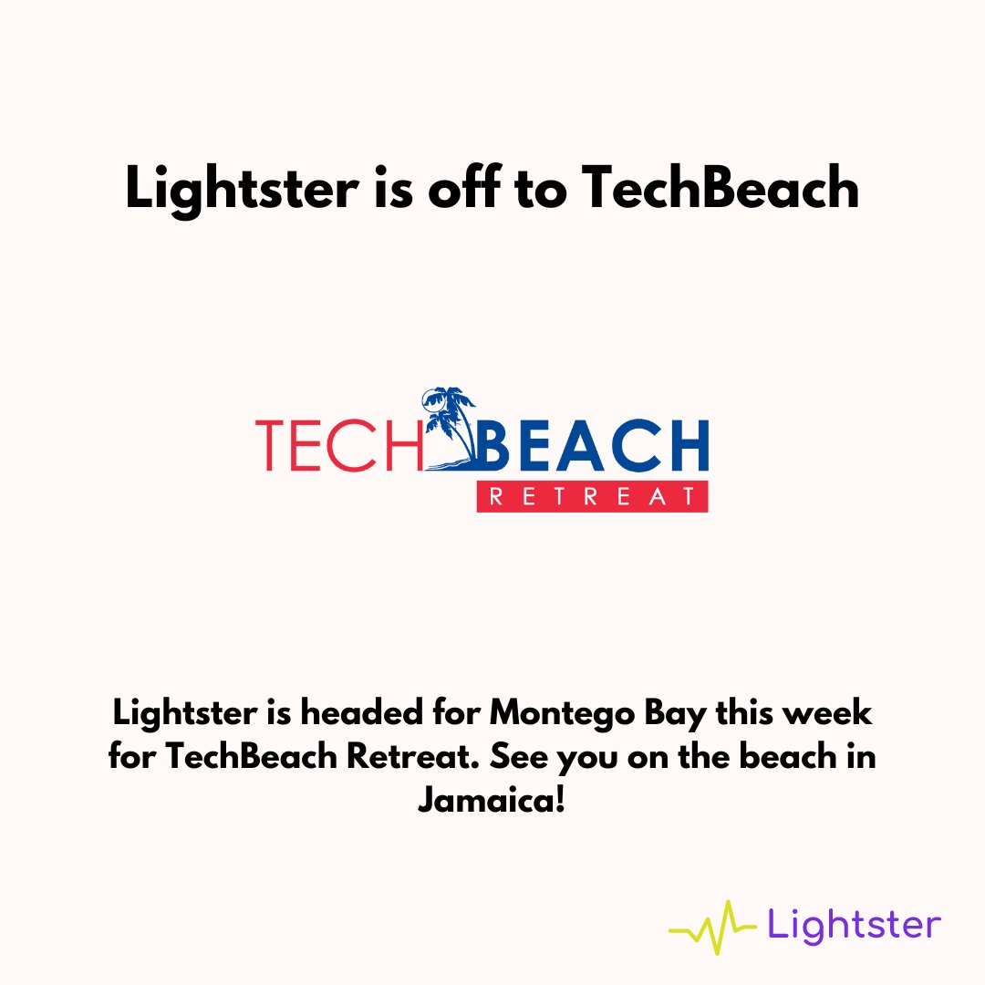 Lightsterco's tweet image. Lightster is headed to Montego Bay, Jamaica this week for TechBeach Retreat!

Anyone else attending? Looking forward to connecting with you.

#techbeach #techbeachretreat #TBRJamaica