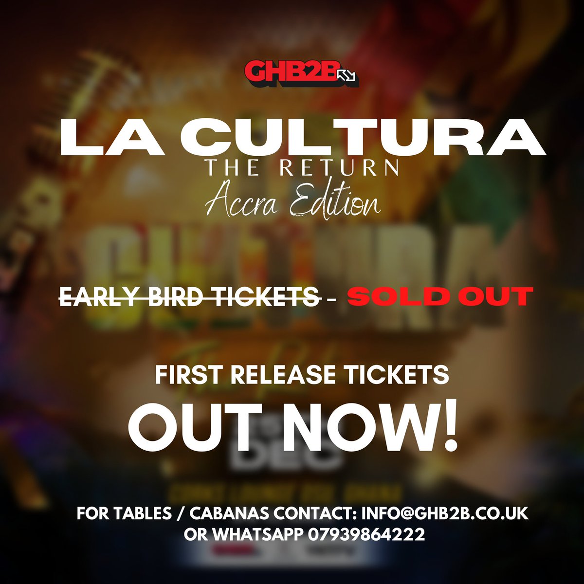 EARLY BIRD TICKETS ARE SOLD OUT‼️

All roads lead to GH this December, Ghana crew make sure you’re not missing out!👀🤪

Get your standard release tickets now! 🔥 eventbrite.co.uk/e/la-cultura-t…

#ghb2b🌍🇬🇭 #agronaso🇬🇭 #lacultura