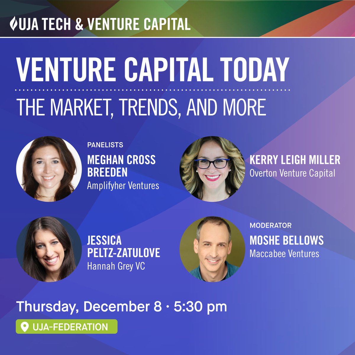 Join us tomorrow at 5:30pm to hear from <a href="/megcrossbreed/">Meghan Cross Breeden</a> of <a href="/AmplifyherVC/">Amplifyher Ventures</a>, Kerry Leigh Miller of <a href="/OvertonVc/">Overton Venture Capital</a>, and <a href="/jessicapeltz/">Jessica Peltz Zatulove</a> of <a href="/HannahGreyVC/">Hannah Grey VC</a>, with moderator Moshe Bellows of <a href="/MaccabeeVc/">Maccabee Ventures</a> as they discuss venture capital, today's market, and more!

Register: ujafedny.org/event/view/ven…