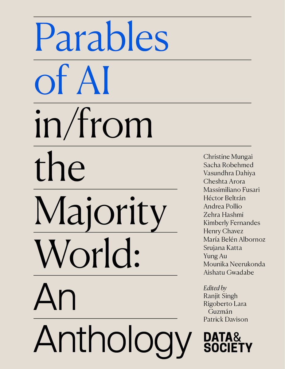 📣📣New release! “Parables of AI in/from the Majority World” is an anthology that brings together original stories about the everyday experiences of living with AI-based systems. datasociety.net/library/parabl… 1/6