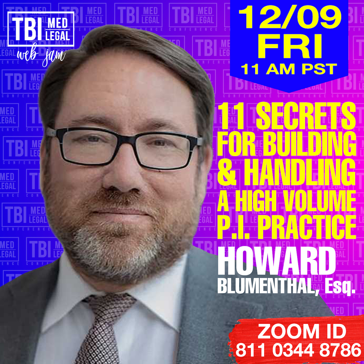 11 Secrets For Building &amp; Handling A High Volume P.I. Practice Featuring Howard Blumenthal, Esq. — Register Now at TBIMedLegal.org

TBI Med Legal Conference 2023: TBIMedLegal.org

#traumaticbraininjury #tbiawareness #tbi #medical #legal