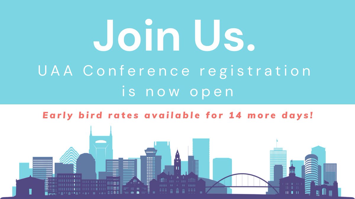 📣 Reminder: Early Bird registration rates for #UAA2023 are available for 14 more days!
