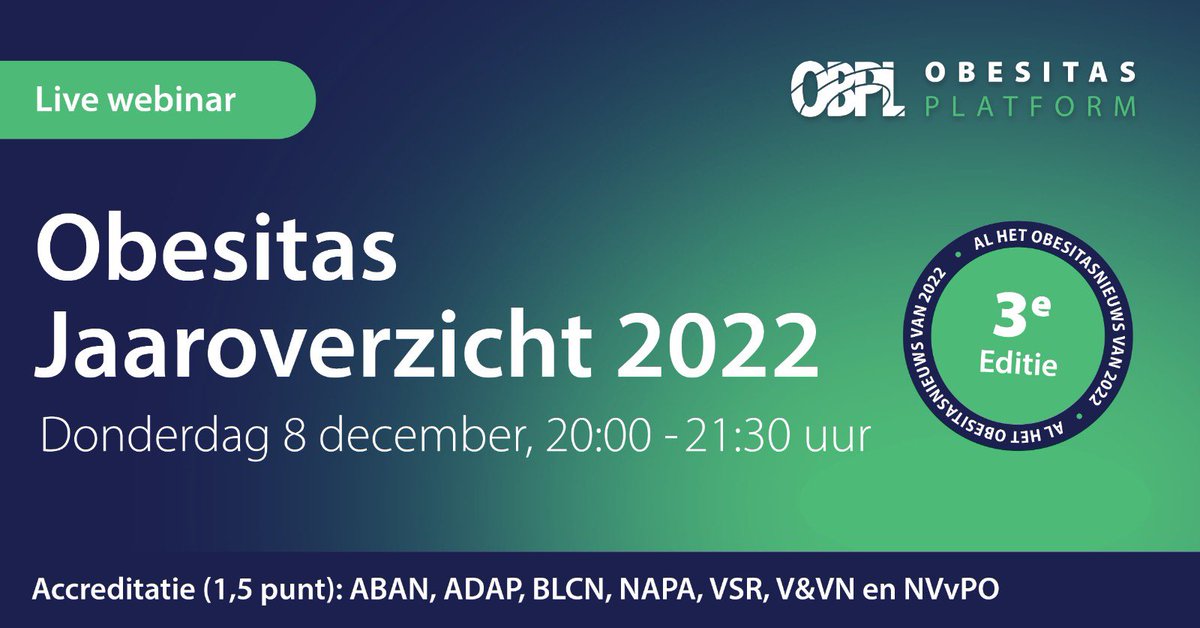 do avond 8/12 #webinar over de ontwikkelingen van het afgelopen jaar op het gebied van #overgewicht en #obesitas én de praktische implicaties voor zorgverleners. Inschrijven voor dit gratis geaccrediteerde webinar kan nog! 👇 obpl.nl

tinyurl.com/4b2ph97u