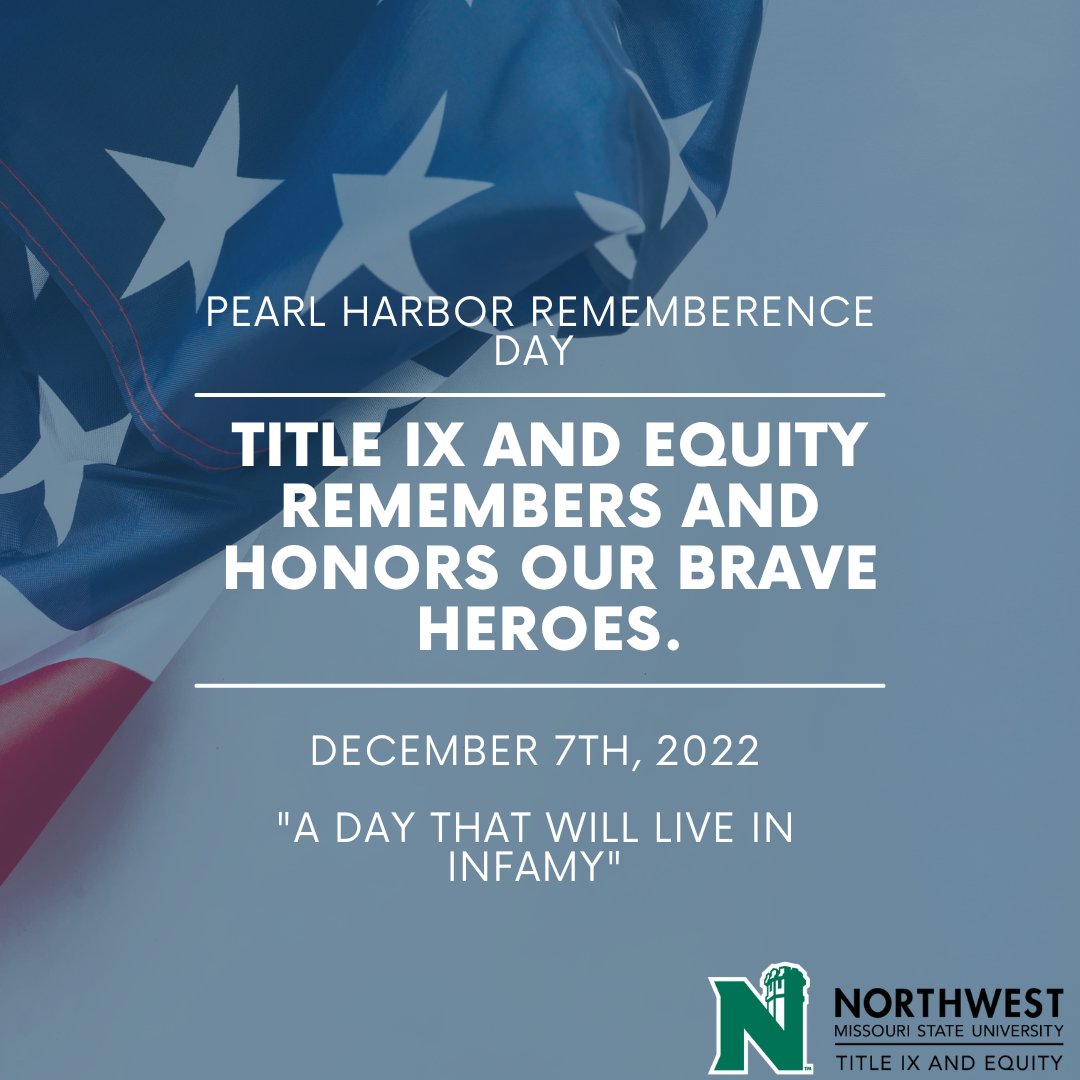 Title IX and Equity remembers and honors our brave heroes.