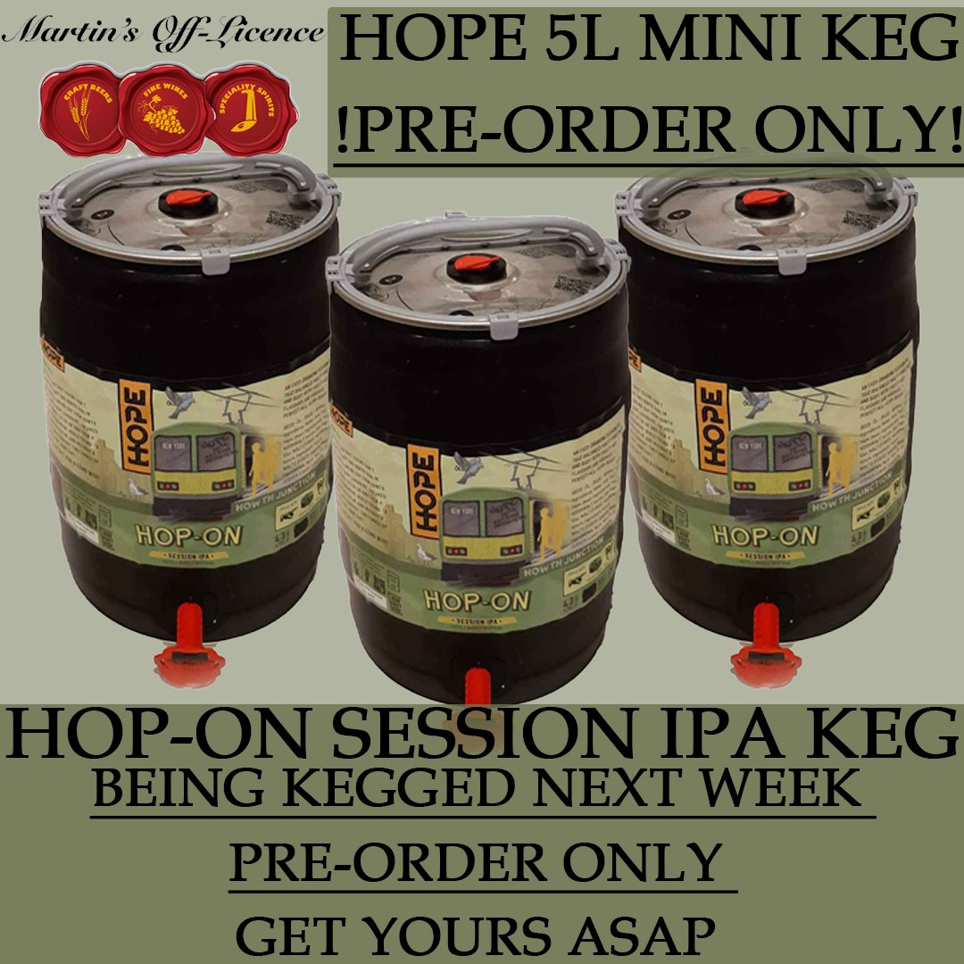 @HopeBeerDublin Hop-On Session IPA 5L 4.6%ABV Mini Keg 
-PRE-ORDER ONLY-

Being Kegged next week so pre-order yours before they are sold out!

#hopebeer #martinsofflicence #sessionipa #kegs #preorder #irishbrews #irishcraftbeer #open7days