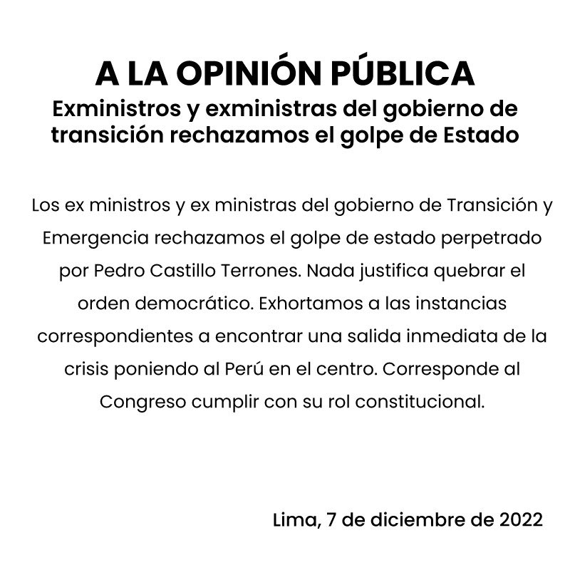 Las ex Ministras y ex Ministros del Gobierno de Transición y Emergencia de <a href="/FSagasti/">Francisco Sagasti</a> rechazamos el golpe de Estado.