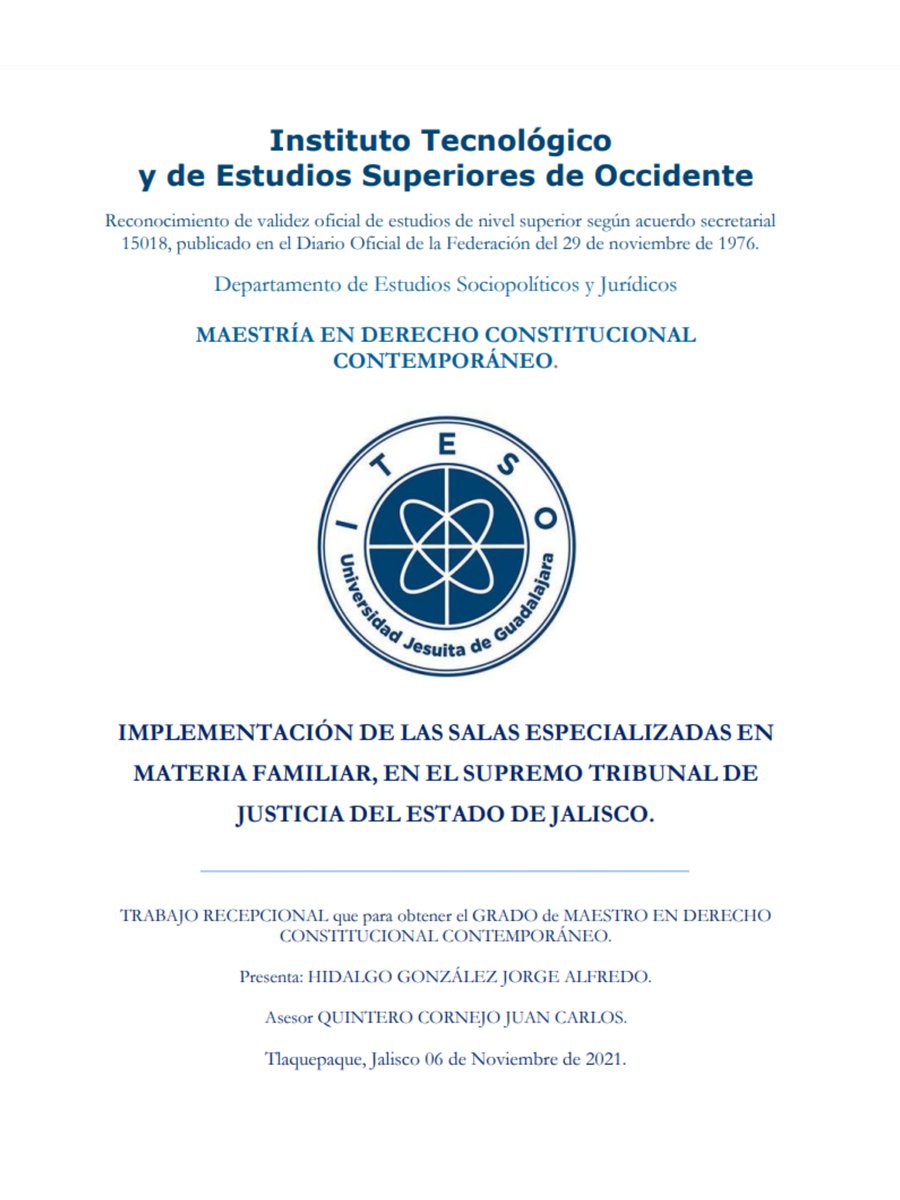 En su trabajo final de la Maestría en Derecho Constitucional, Jorge Hidalgo habla sobre la importancia  de la materia familiar en el ámbito jurisdiccional y la necesidad de establecer una sala especializada en el Supremo Tribunal de Justicia de Jalisco.
➡️bit.ly/3BifJmA
