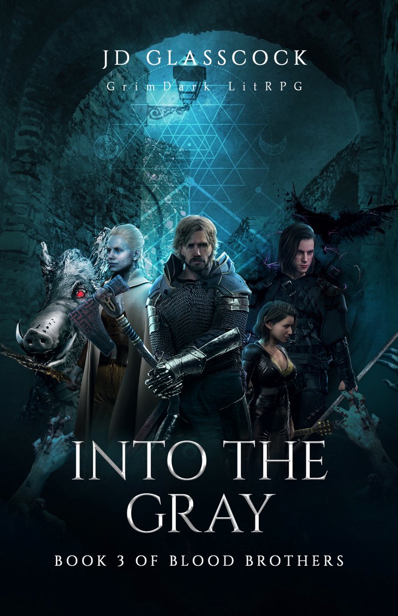 Book 3 of my LitRPG GrimDark Series Blood Brothers now up...audible coming soon  mybook.to/intothegray #litrpg #grimdark #fantasy #DarkFantasy #bloodbrothers #glasscock