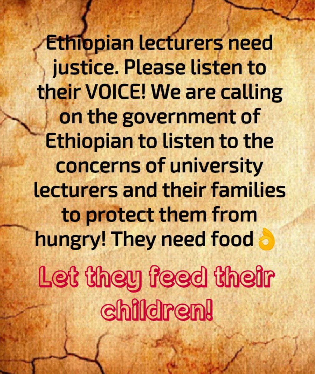 GashawMisganaw1's tweet photo. #ETH_Lecturers_Job_Strike
#ETH_Lecturers_in_Hunger
#Bread
#Save_Ethiopian_Lecturers 
#Dont_Politicize_Our_Bread
#Free_Arrested_Teachers
#Feed_My_Children
#Stop_Starvings 
@SahleWorkZewde
@AbiyAhmedAli 
@EthiopiaEU 
@PMEthiopia 
#Birhanu_Nega
@BBCWorld 
@BBCAfrica 
@CNN 
@CGTN https://t.co/8Rcn4OZnlo